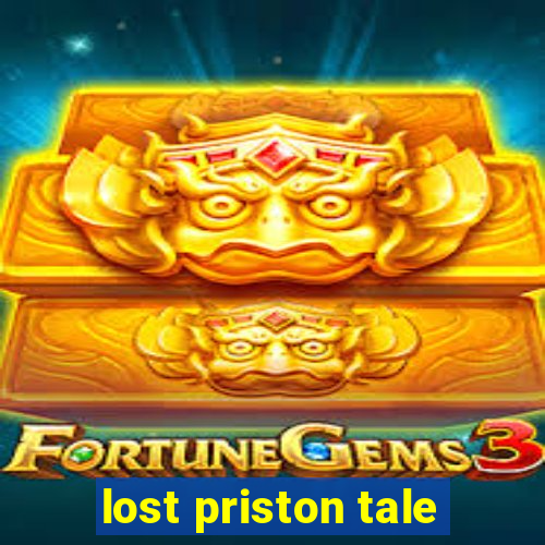 lost priston tale